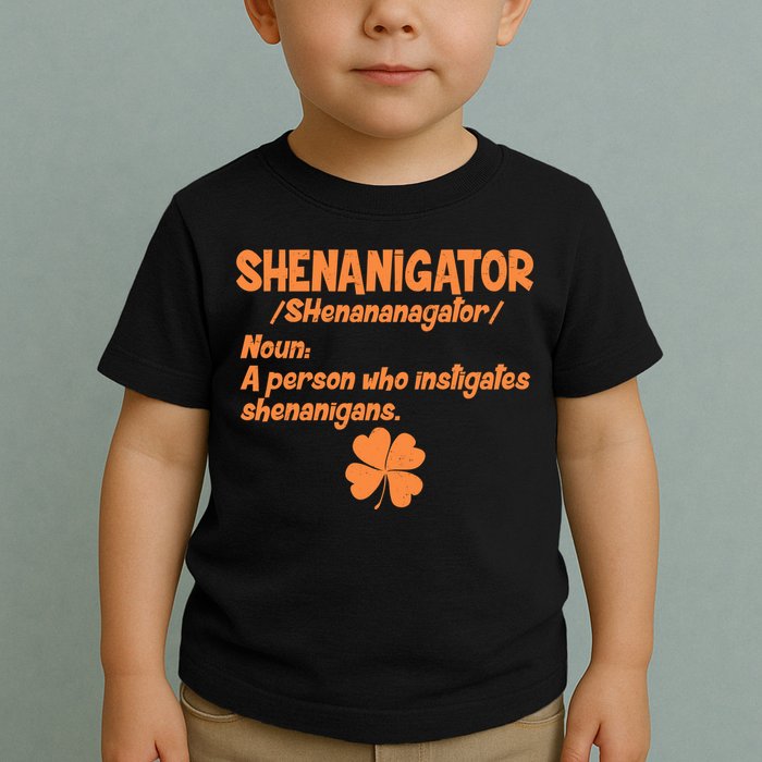 Shenanigator Definition Person Instigates Shenanigans  Toddler T-Shirt