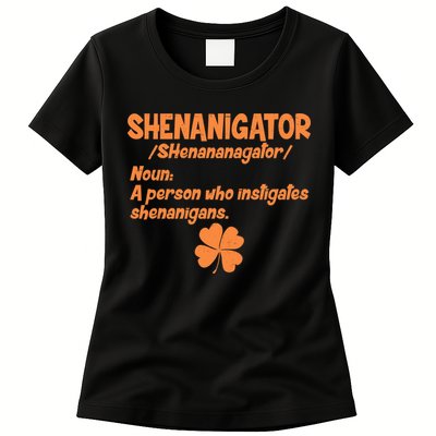 Shenanigator Definition Person Instigates Shenanigans  Womens T-Shirt