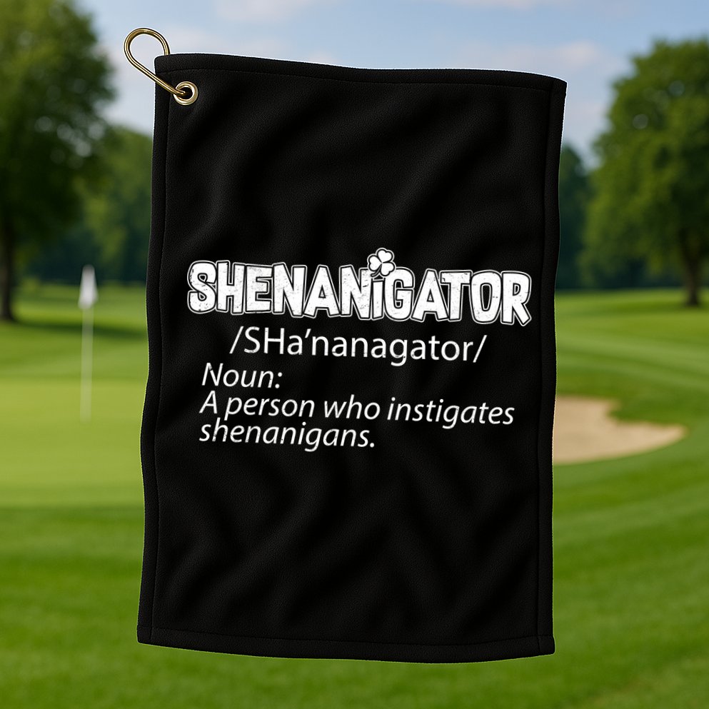 Shenanigator Funny St. Patrick's Day Golf Towel