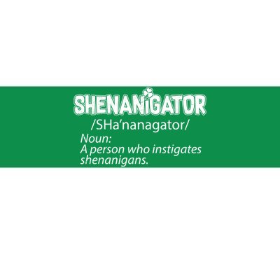 Shenanigator Funny St. Patrick's Day Bumper Sticker