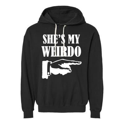 She's  My Weirdo Garment-Dyed Fleece Hoodie