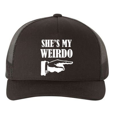 She's  My Weirdo Yupoong Adult 5-Panel Trucker Hat