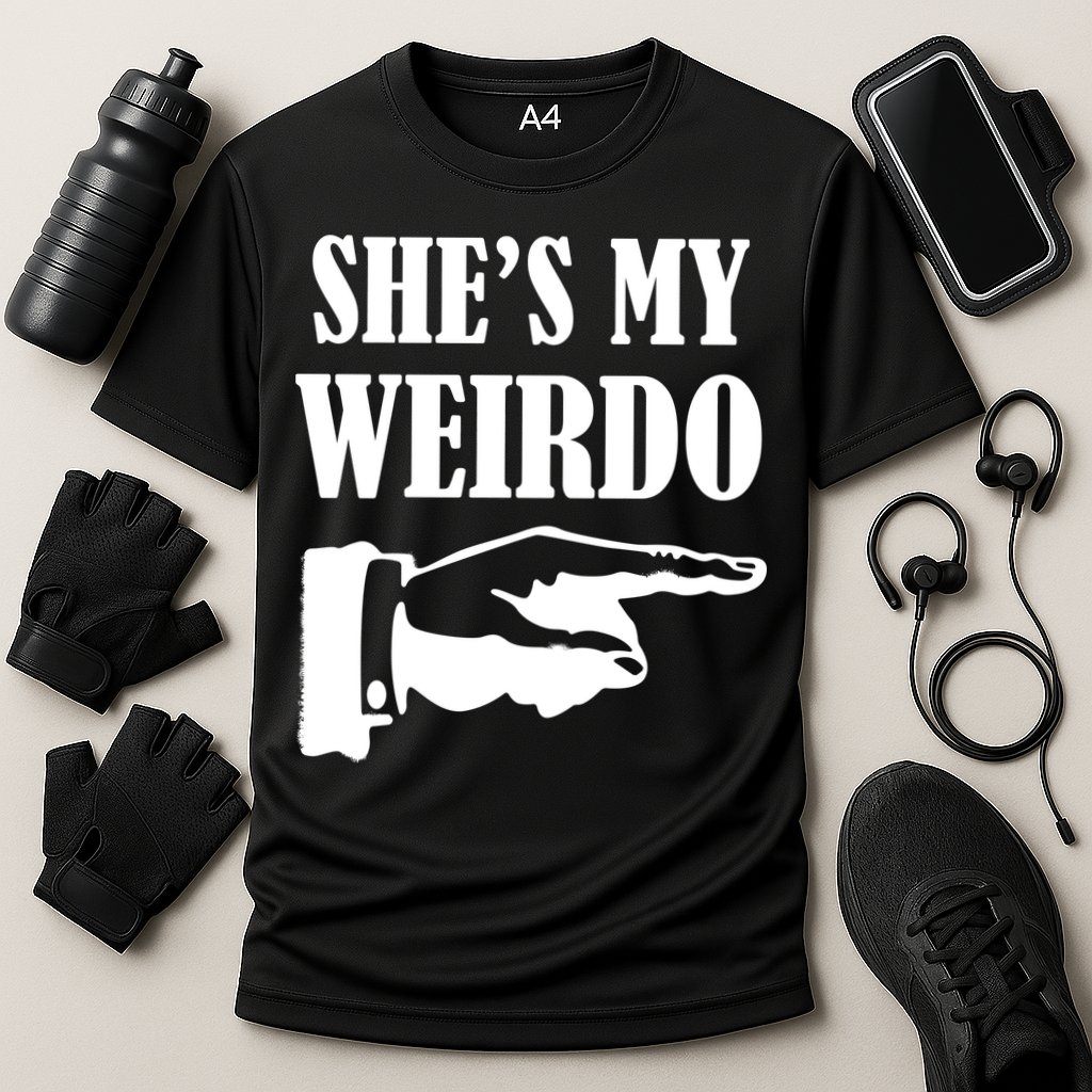 She's  My Weirdo Performance Shirt