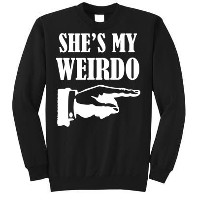 She's  My Weirdo Sweatshirt