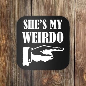 She's  My Weirdo Coaster