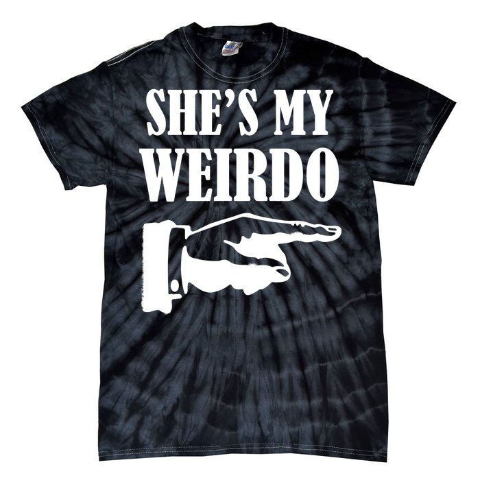 She's  My Weirdo Tie-Dye T-Shirt