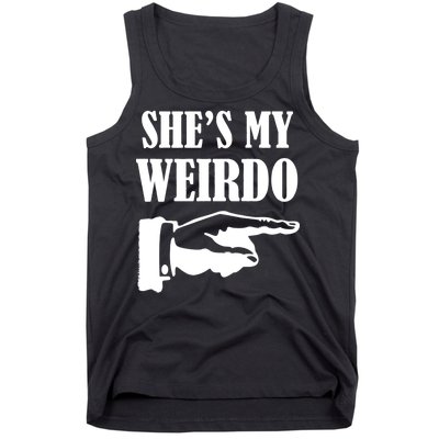 She's  My Weirdo Tank Top