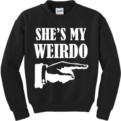 She's  My Weirdo Kids Sweatshirt