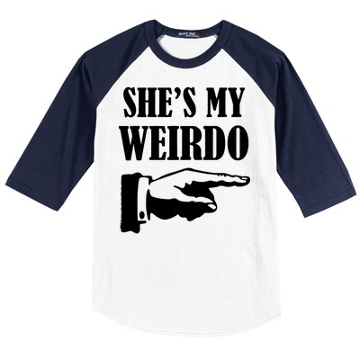 She's  My Weirdo Baseball Sleeve Shirt