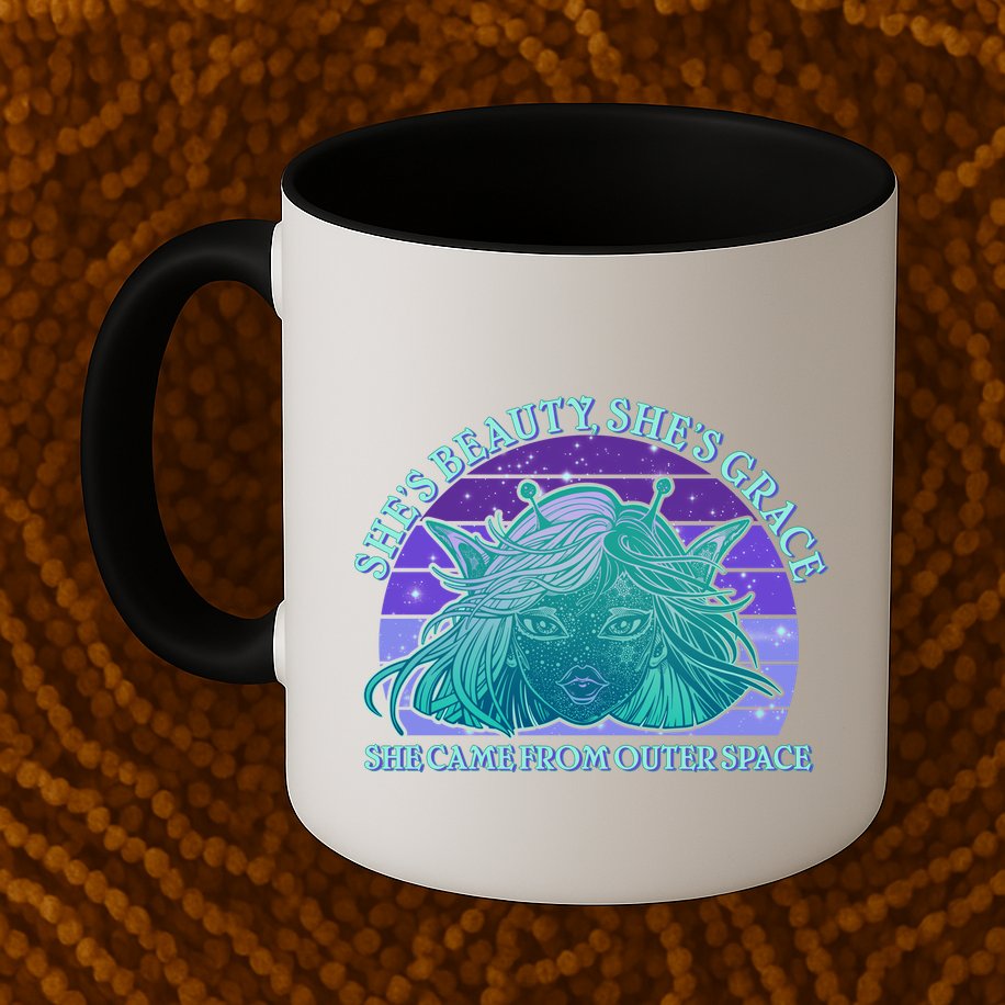 She's Beauty She's Grace She Came From Outer Space Mug