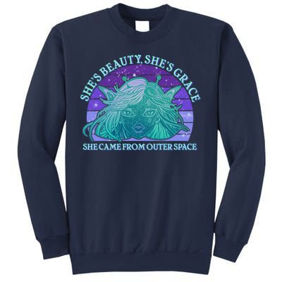 She's Beauty She's Grace She Came From Outer Space Sweatshirt