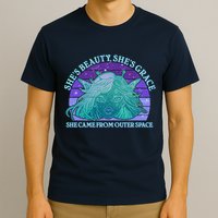 She's Beauty She's Grace She Came From Outer Space T-Shirt