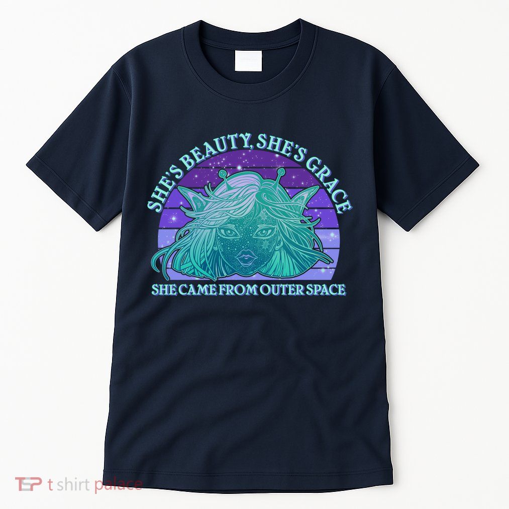 She's Beauty She's Grace She Came From Outer Space Tall T-Shirt