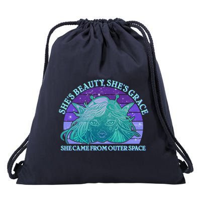 She's Beauty She's Grace She Came From Outer Space Drawstring Bag