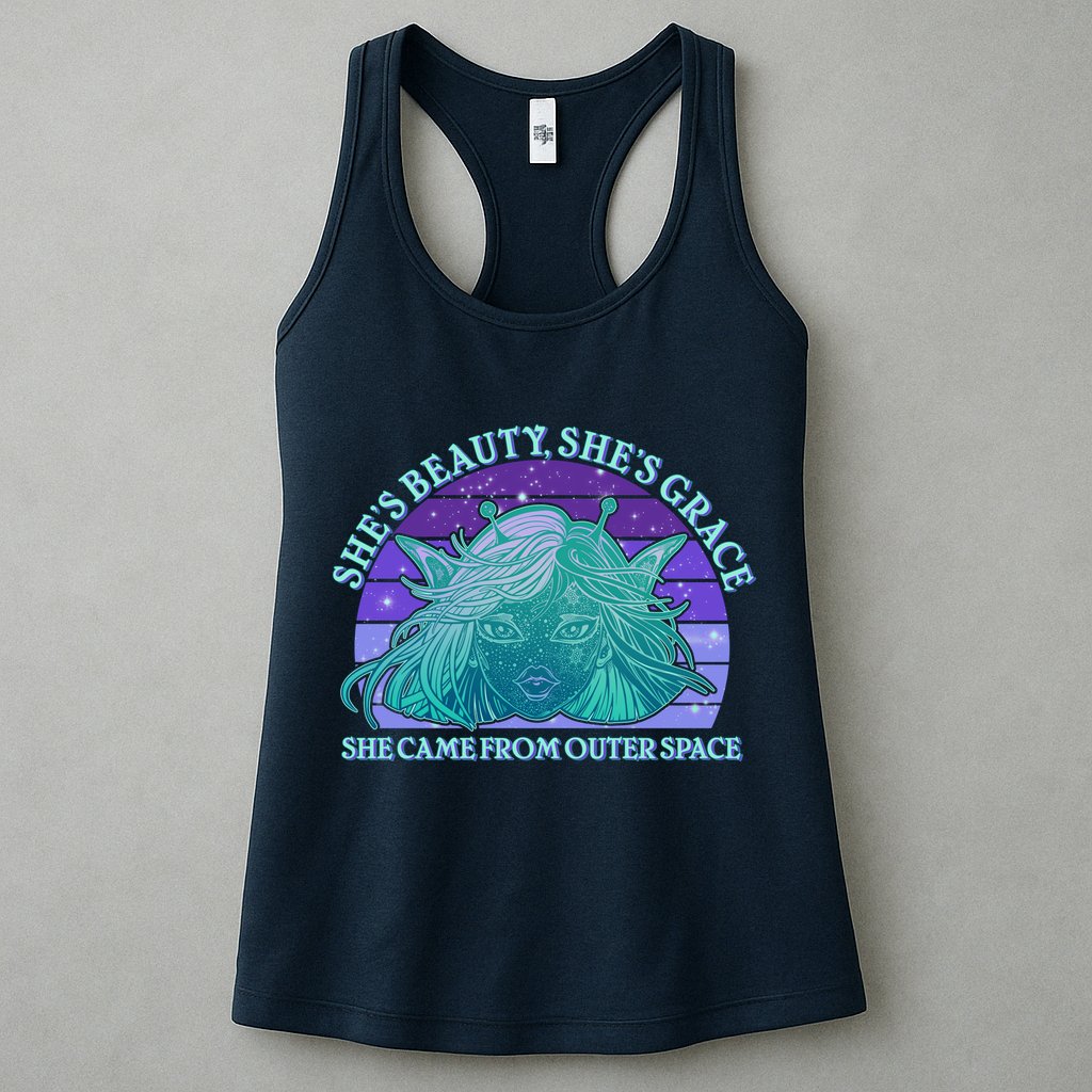 She's Beauty She's Grace She Came From Outer Space Womens Tank Top