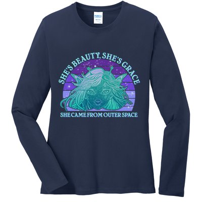 She's Beauty She's Grace She Came From Outer Space Ladies Long Sleeve Shirt