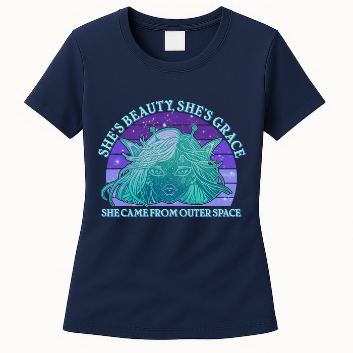 She's Beauty She's Grace She Came From Outer Space Womens T-Shirt
