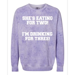 She's Eating For Two I'm Drinking For Three Colorblast Crewneck Sweatshirt