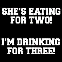 She's Eating For Two I'm Drinking For Three Apron