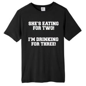 She's Eating For Two I'm Drinking For Three Tall Fusion ChromaSoft Performance T-Shirt