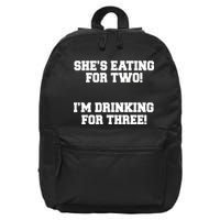 She's Eating For Two I'm Drinking For Three 16 in Basic Backpack