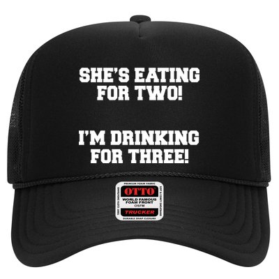 She's Eating For Two I'm Drinking For Three Trucker Hat