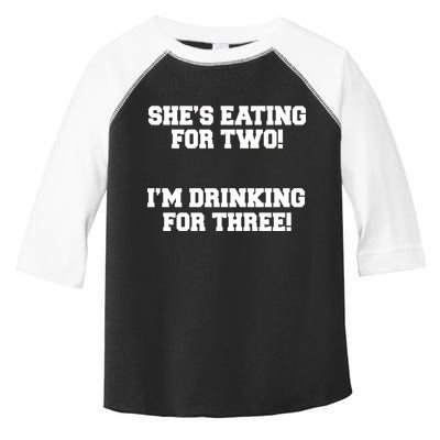 She's Eating For Two I'm Drinking For Three Toddler Fine Jersey T-Shirt