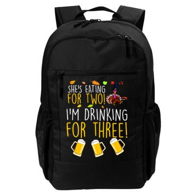 She's Eating for Two I'm Drinking for Three Thanksgiving  Backpack