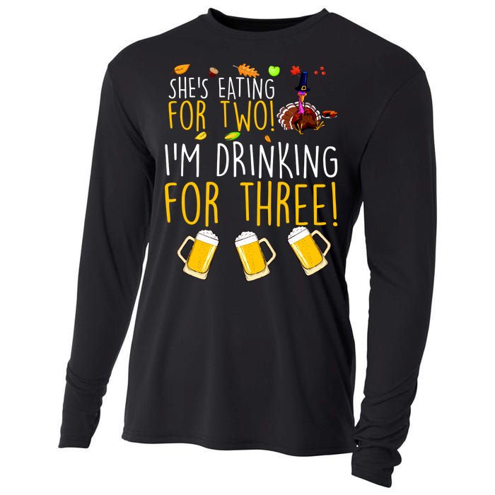 She's Eating for Two I'm Drinking for Three Thanksgiving  Cooling Performance Long Sleeve Crew