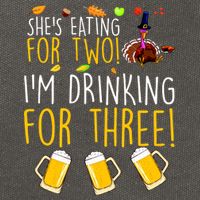 She's Eating for Two I'm Drinking for Three Thanksgiving  Cotton Canvas Backpack