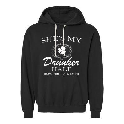 She's My Drunker Half Funny St. Patrick's Day Garment-Dyed Fleece Hoodie