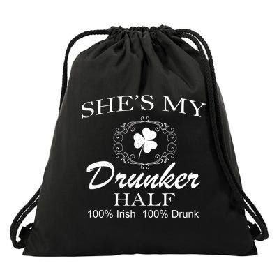 She's My Drunker Half Funny St. Patrick's Day Drawstring Bag