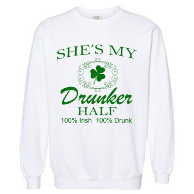 She's My Drunker Half Funny St. Patrick's Day Garment-Dyed Sweatshirt
