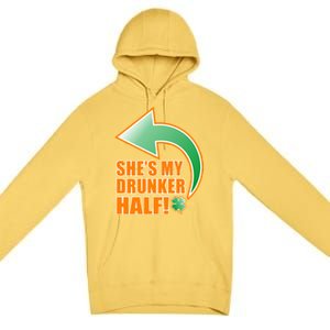 She's My Drunker Half Funny St. Patrick's Day Drinking Premium Pullover Hoodie