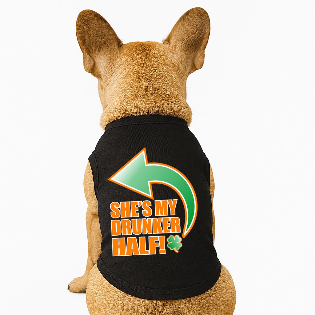 She's My Drunker Half Funny St. Patrick's Day Drinking Doggie Tank
