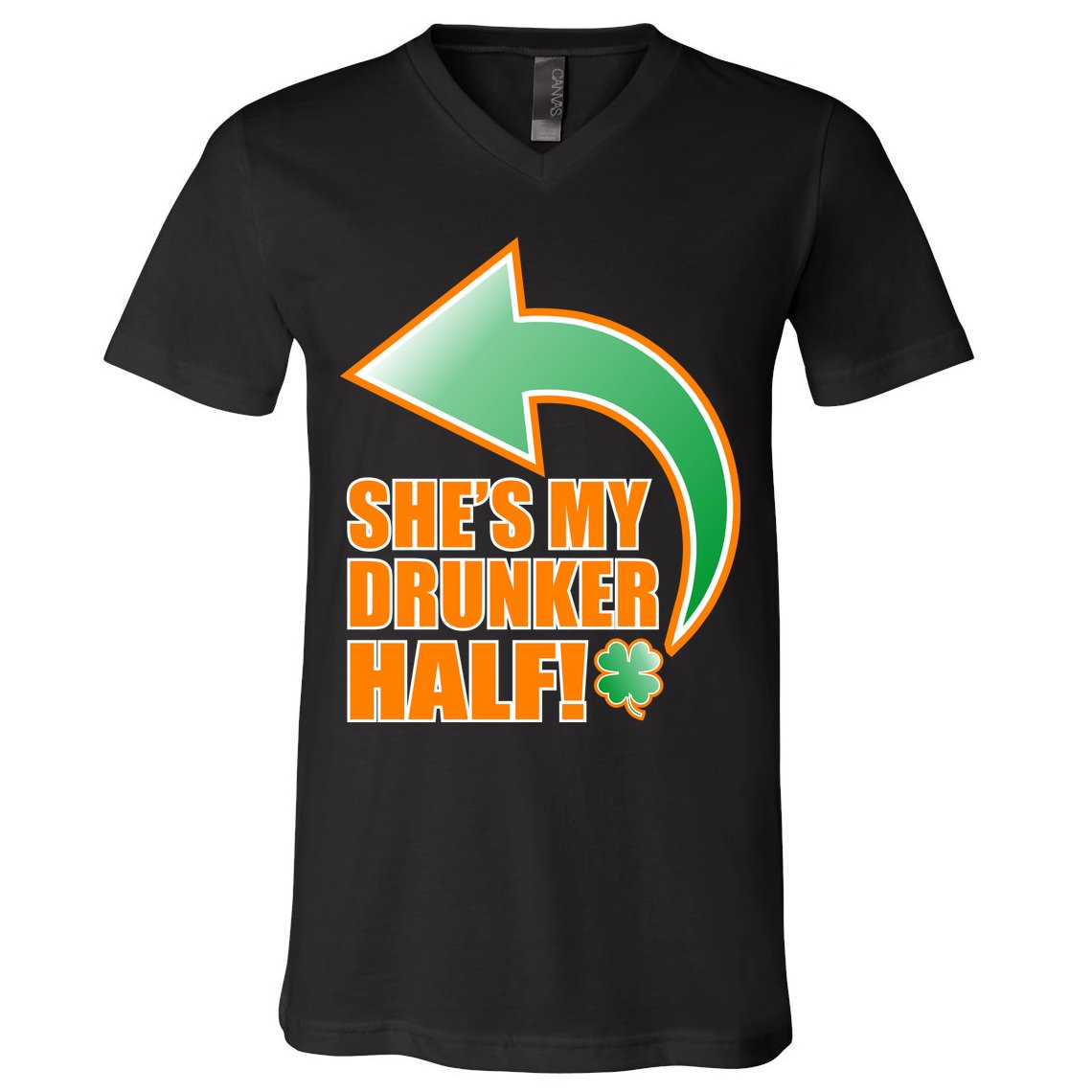 She's My Drunker Half Funny St. Patrick's Day Drinking V-Neck T-Shirt