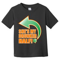 She's My Drunker Half Funny St. Patrick's Day Drinking Toddler T-Shirt