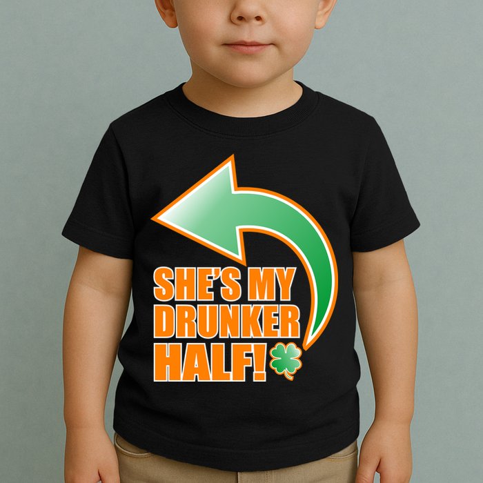 She's My Drunker Half Funny St. Patrick's Day Drinking Toddler T-Shirt
