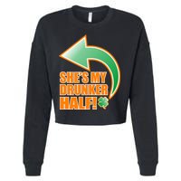 She's My Drunker Half Funny St. Patrick's Day Drinking Cropped Pullover Crew