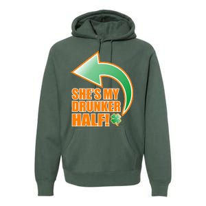 She's My Drunker Half Funny St. Patrick's Day Drinking Premium Hoodie