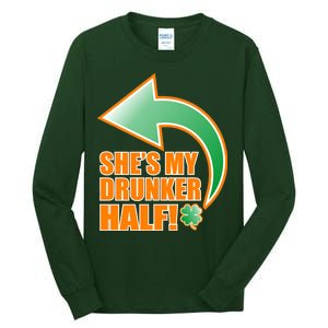 She's My Drunker Half Funny St. Patrick's Day Drinking Tall Long Sleeve T-Shirt