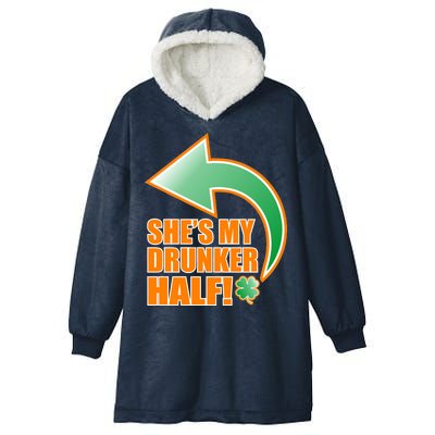 She's My Drunker Half Funny St. Patrick's Day Drinking Hooded Wearable Blanket