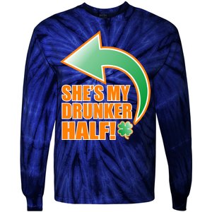 She's My Drunker Half Funny St. Patrick's Day Drinking Tie-Dye Long Sleeve Shirt