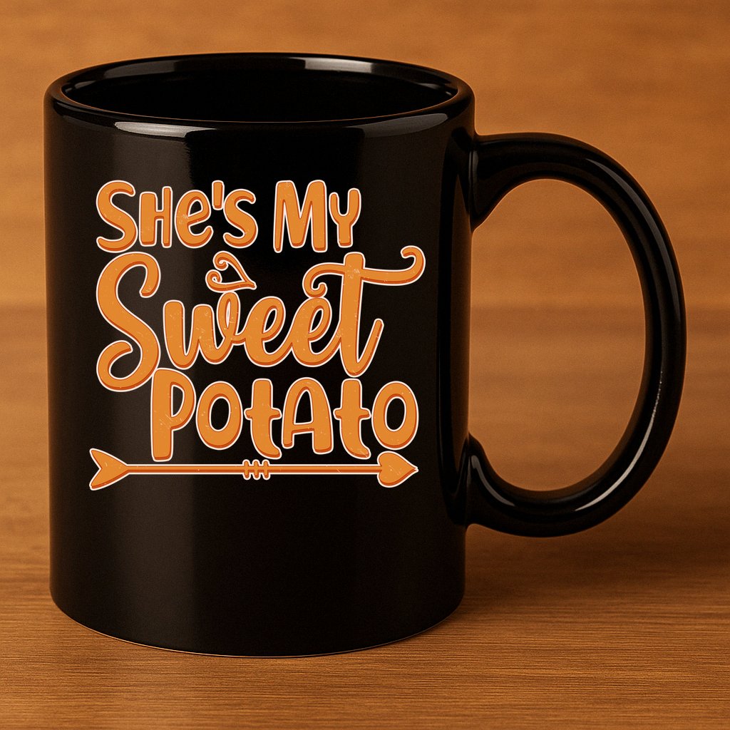 She's My Sweet Potato 11oz C Handle Ceramic Mug