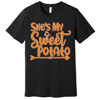 She's My Sweet Potato Premium T-Shirt