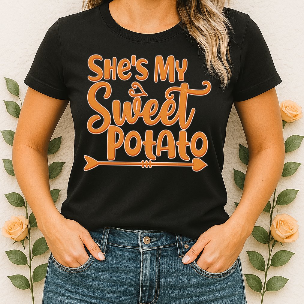 She's My Sweet Potato Womens T-Shirt
