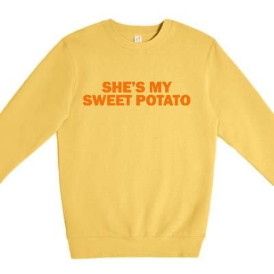 She's My Sweet Potato Matching Couples Premium Crewneck Sweatshirt