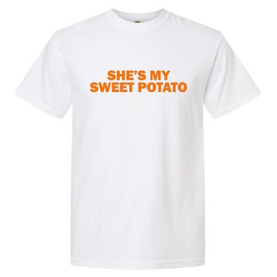 She's My Sweet Potato Matching Couples Garment-Dyed Heavyweight T-Shirt