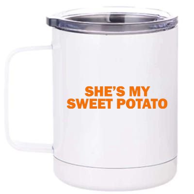 She's My Sweet Potato Matching Couples 12 oz Stainless Steel Tumbler Cup