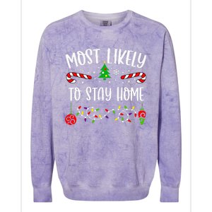 Stay Home for Christmas Hilarious Family Holiday Gift Colorblast Crewneck Sweatshirt